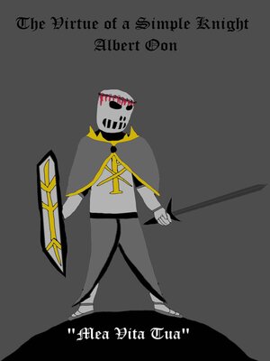 cover image of The Virtue of a Simple Knight